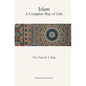 Islam - A Complete way of life - Paperback