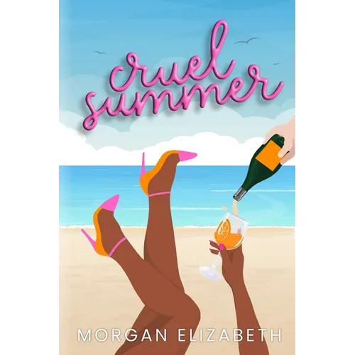 Cruel Summer: A Mean Girls Inspired Revenge Romance - Paperback