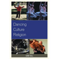 Dancing Culture Religion - Paperback