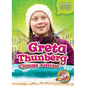 Greta Thunberg: Climate Activist - Library Binding