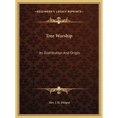 Tree Worship: Its Distribution And Origin - Hardcover