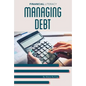 Managing Debt - Library Binding