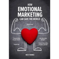 How Emotional Marketing Can Save the World - Paperback
