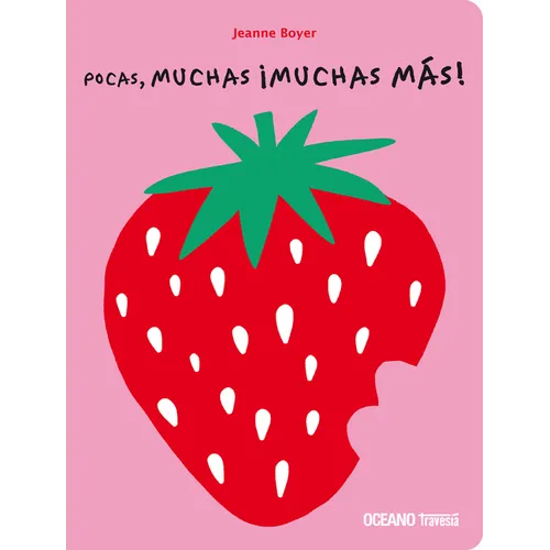 Pocas, Muchas ¡Muchas Más! / Few, Many, Many More! - Hardcover