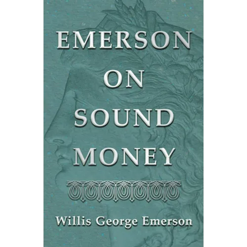Emerson on Sound Money - Paperback