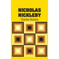 Nicholas Nickleby - Hardcover