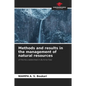 Methods and results in the management of natural resources - Paperback