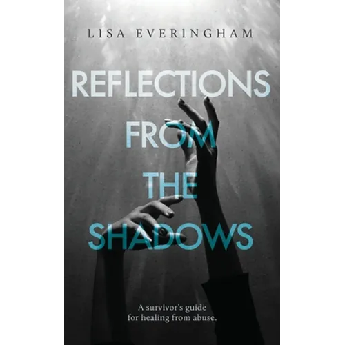 Reflections From The Shadows - Paperback