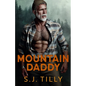 Mountain Daddy: Mountain Men Series Book Two - Paperback