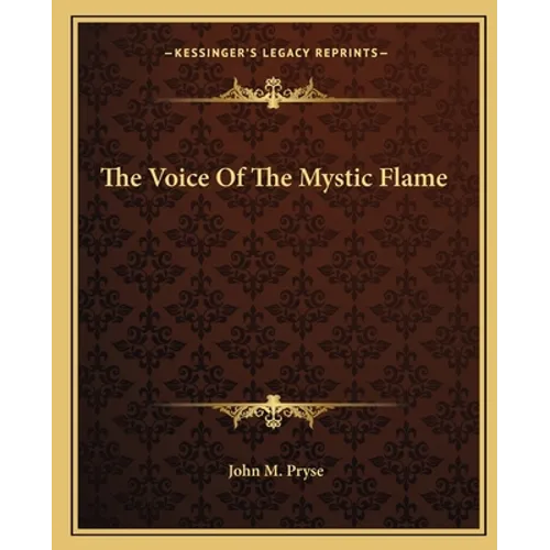 The Voice of the Mystic Flame - Paperback