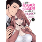 My Former Student Is a Hunk?! Vol. 1 - Paperback