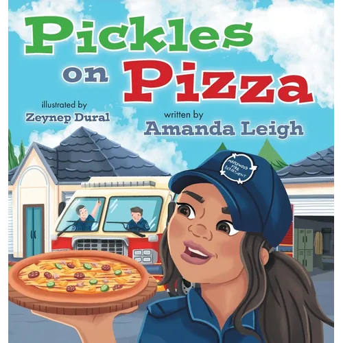 Pickles on Pizza - Hardcover