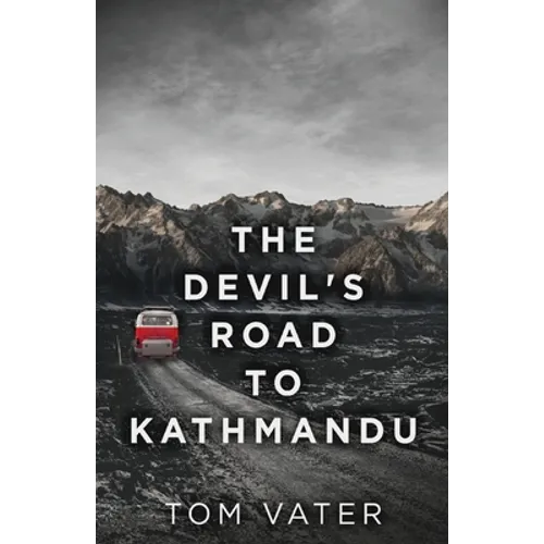 The Devil's Road To Kathmandu - Paperback