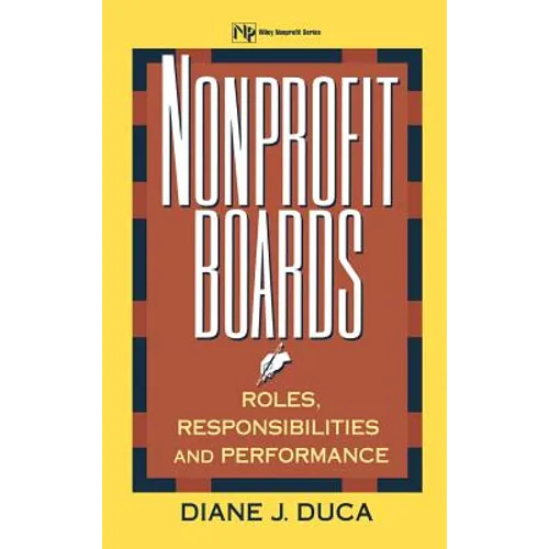 Nonprofit Boards: Roles, Responsibilities, and Performance - Hardcover