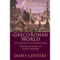 The Greco-Roman World of the New Testament Era: Exploring the Background & Early Christianity - Paperback