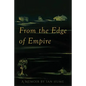 From the Edge of Empire: A Memoir - Paperback
