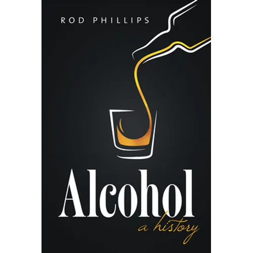 Alcohol: A History - Paperback