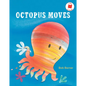 Octopus Moves - Hardcover