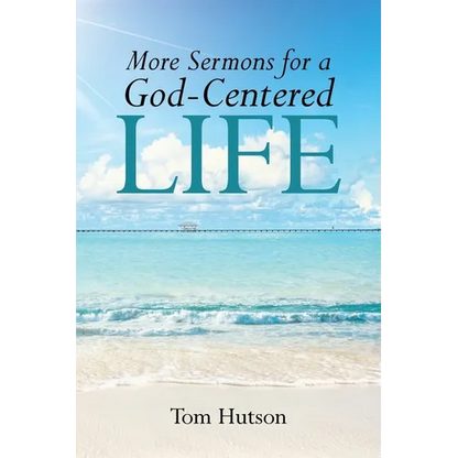 More Sermons for a God Centered Life - Paperback