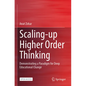 Scaling-Up Higher Order Thinking: Demonstrating a Paradigm for Deep Educational Change - Paperback