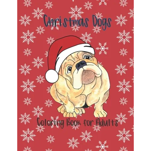 Christmas Dogs Coloring Book for Adults - Paperback