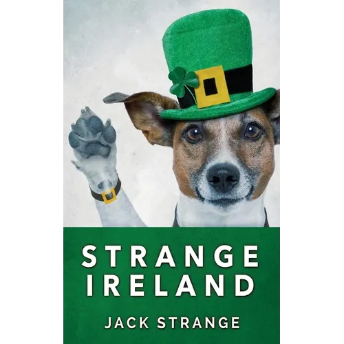 Strange Ireland - Hardcover