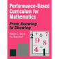 Performance-Based Curriculum for Mathematics: From Knowing to Showing - Paperback