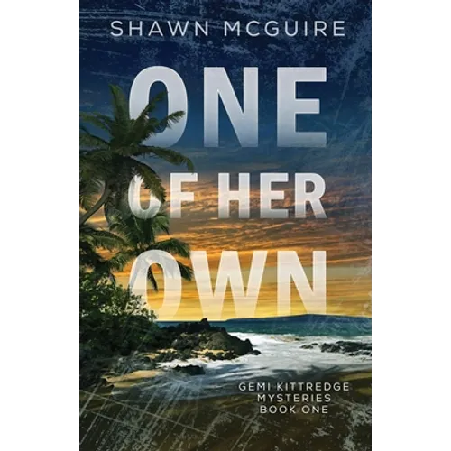 One of Her Own: A Gemi Kittredge Mystery, Book 1 - Paperback