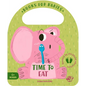 Time to Eat - Board Book