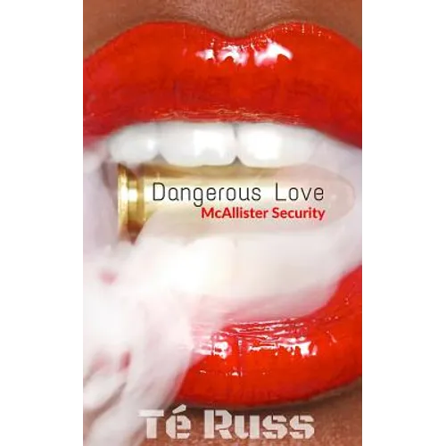 Dangerous Love - Paperback