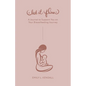 Let It Flow: A Journal to Support You on Your Breastfeeding Journey - Paperback