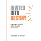 Invited Into Destiny - Hardcover