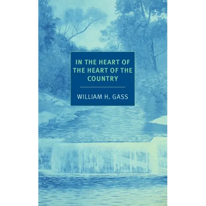 In the Heart of the Heart of the Country: And Other Stories - Paperback