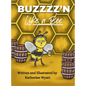Buzzzz'n Like a Bee - Hardcover