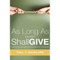 As Long As We Both Shall Give - Paperback
