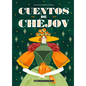 Cuentos de Chéjov - Hardcover