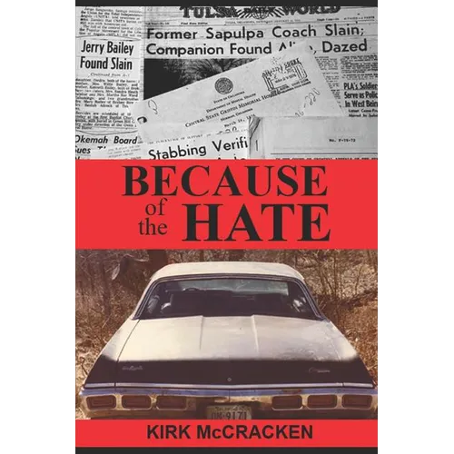 Because of the Hate: The Murder of Jerry Bailey - Paperback