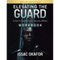 Elevating the Guard Workbook - Paperback