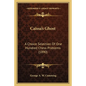 Caissa's Ghost: A Choice Selection Of One Hundred Chess Problems (1890) - Paperback