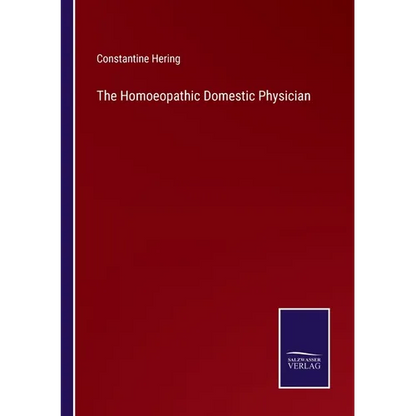 The Homoeopathic Domestic Physician - Paperback