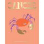Cancer: Harness the Power of the Zodiac (Astrology, Star Sign) - Hardcover