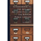 A Handbook to the art and Architecture of the Boston Public Library - Hardcover
