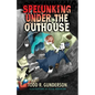 Spelunking Under the Outhouse - Paperback