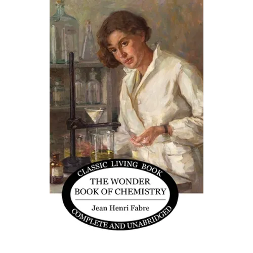 The Wonder Book of Chemistry - Hardcover