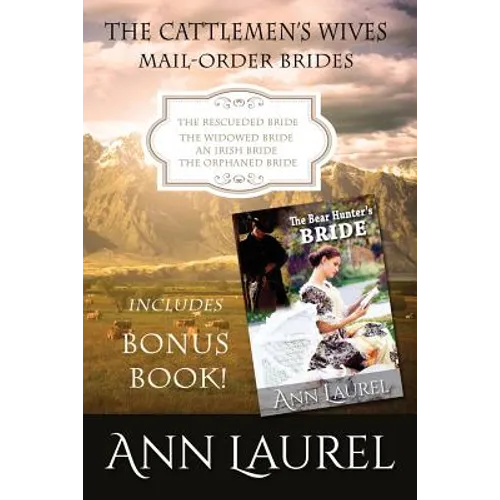 The Cattlemen's Wives Series (Mail Order Bride) + Bonus Book - Paperback