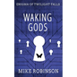 Waking Gods - Paperback