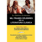 Mil Frases Celebres de la Literatura Clasica. La Critica Literaria. Traducido y Anotado Por Juan B. Bergua. - Paperback