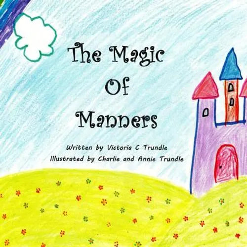 The Magic of Manners - Paperback