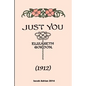 Just you (1912) Elizabeth Gordon - Paperback