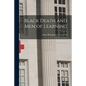Black Death and Men of Learning - Paperback